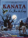 Kanata 1 : La hue du loup