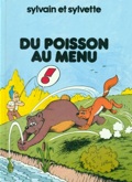 Sylvain et Sylvette 9 : Du poisson au menu