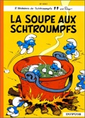 schtroumpfs 10 : La soupe aux Schtroumpfs