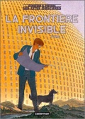 Cités obscures 8 : La Frontière invisible, tome 1
