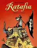 Ratafia 4 : Dans les coinstots bizarres 