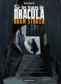 Sur les traces de Dracula . 2 : Bram Stoker