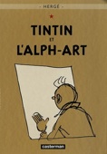 Tintin 24 : Tintin et l'Alph-Art
