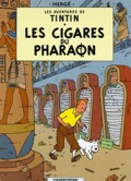 Tintin 4 : Les cigares du Pharaon