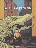William Panama 2 :l'instant du crocodile