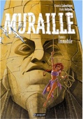 Muraille 1 : Immobile