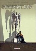 Prédiction 2 : Statue vivante