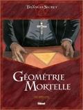 Le triangle secret  hs : Géometrie mortelle