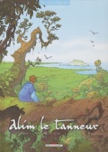 Alim le tanneur 4 : Là où brûlent les regards