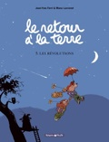 retour à la terre 5 : Les Révolutions