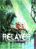 Relayer 2: le chasseur de papillons