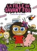 fille du savant fou 1 : L'invention interdite