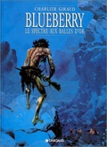 Blueberry 12 : Le Spectre aux balles d'or