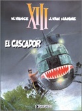 XIII 10 : El Cascador