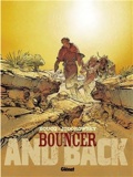 BOUNCER 9 : AND BACK