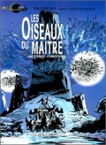 Valérian 5 : Les Oiseaux du maître