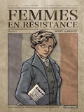 Femmes en résistance 3 : Berty Albrecht