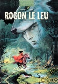 Rogon le Leu 5 : Le Temps des bâtards, première partie