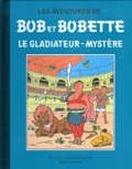 Bob et Bobette 5 : le gladiateur-mystère