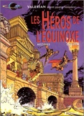 Valérian 8 : Les Héros de l'équinoxe,