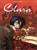 Clara 1 : Faux-fuyants