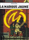 Blake & Mortimer 6 : La marque jaune