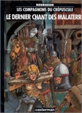 Compagnons du crépuscule 3 : Le Dernier Chant des Malaterre