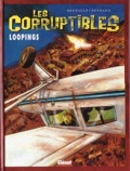 Corruptibles 3 : Loopings