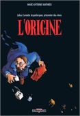 Julius Corentin Acquefacques 1 : L'Origine