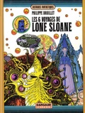 lone sloane 1 : Les 6 voyages de lone sloane