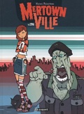 Mertown Ville 1 : Lydia