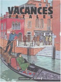 Vacances fatales