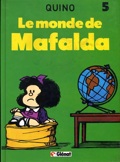 Mafalda 5 : le monde de mafalda
