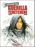 Insiders 1 : Guérilla tchétchène