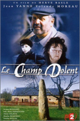 Le Champ Dolent - Coffret 2 DVD