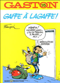 Gaston - 15 : Gaffe à Lagaffe !