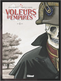 Voleurs d'empires - 1 : Les voleurs d'empires