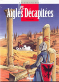 Aigles décapitées (les) - 12 : L’esclave