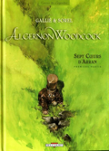 Algernon Woodcock - 3 : Sept Cœurs d’Arran - Première partie