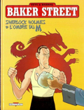 Bakert Street - 2 : Sherlock Holmes et l’ombre du M