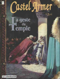 Castel Armer - 1 : La geste du temple