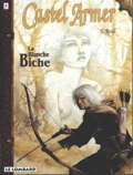 Castel Armer - 2 : La blanche biche