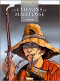Chemins de Malefosse (les) - 4 : Face de Suie
