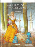 Chemins de Malefosse (les) - 9 : La plume de fer