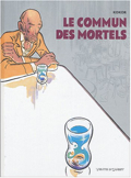 Commun des mortels (le)