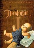 Décalogue (le) - 1 : Le manuscrit