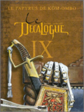 Décalogue (le) - 9 : Le papyrus de Kom-Ômbo