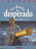 Durango - 6 : Le destin d’un desperado