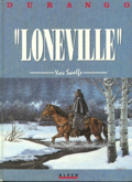 Durango - 7 : “Loneville”