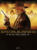 Durango - 14 : Un pas vers l’enfer